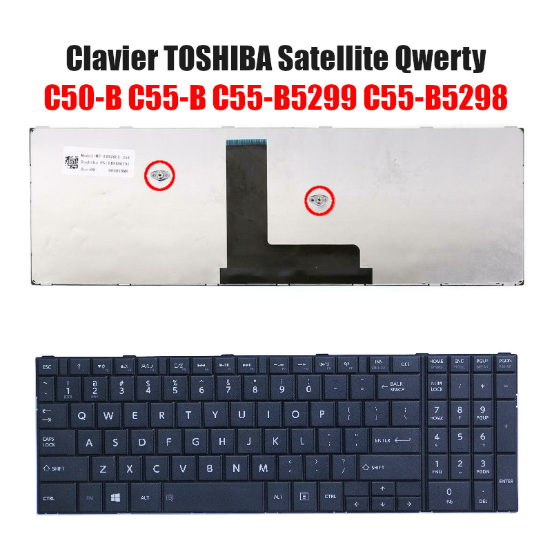 Clavier TOSHIBA Satellite C50-B C55-B B5299 B5298 Qw